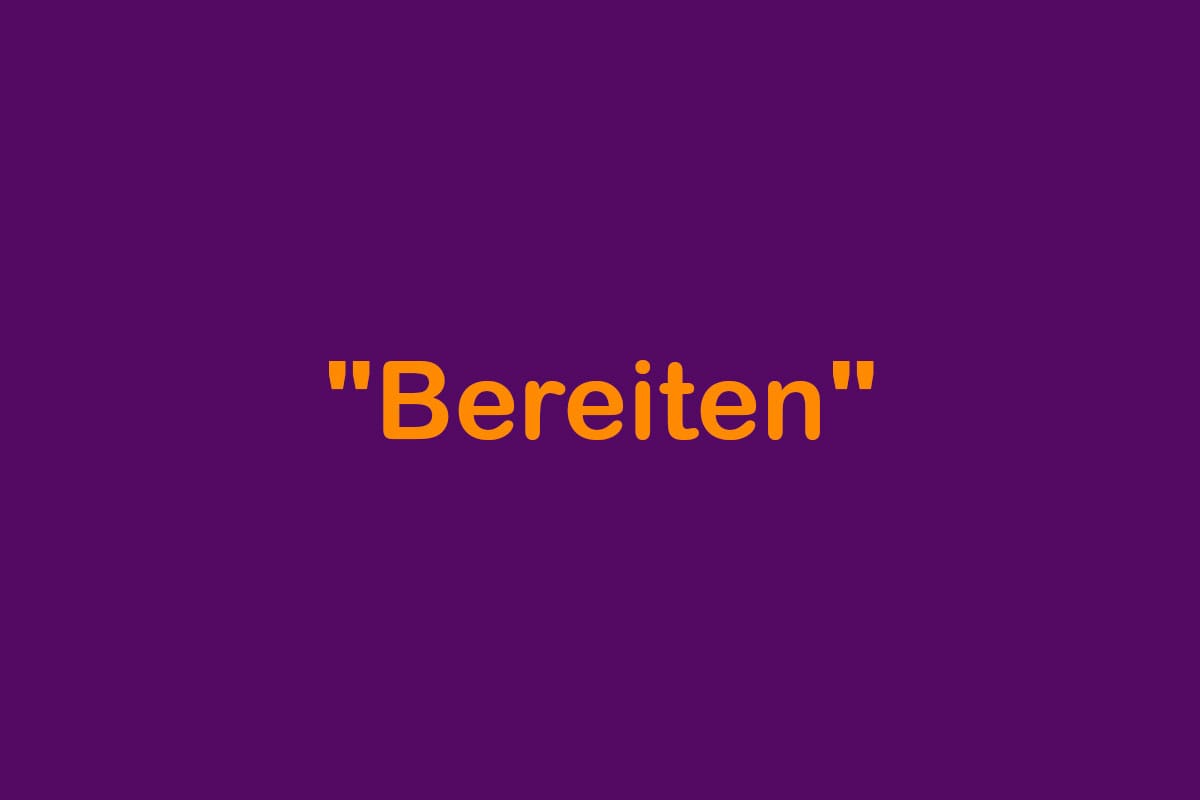 Bereiten