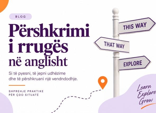 pershkrimi i rruges ne anglisht