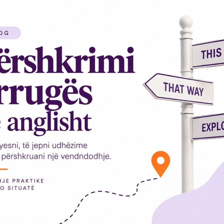 pershkrimi i rruges ne anglisht